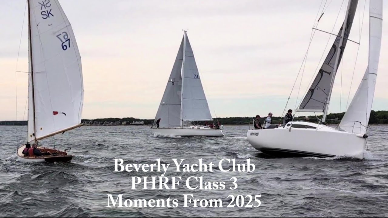 Beverly Yacht Club PHRF Class 3 Moments from 2025