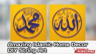 Amazing Islamic Home Decoration Idea 2020|Latest Design DIY String Art