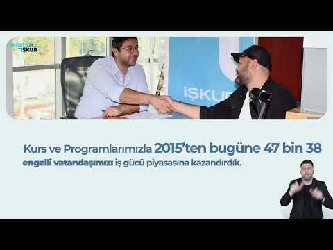 İŞKUR'la Engelleri Birlikte Aşıyoruz!