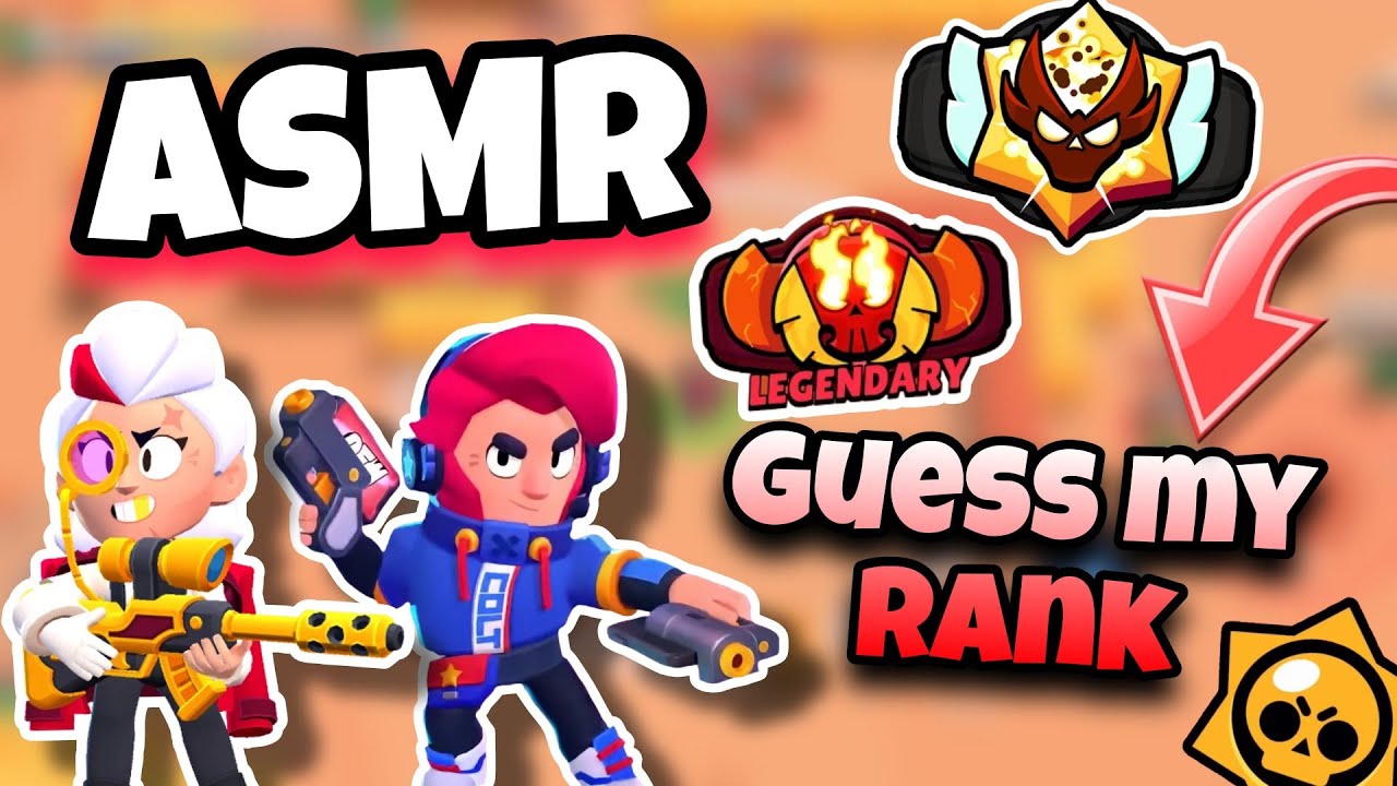ASMR Français BRAWL STARS • GUESS MY RANK en RANKED 😴💤 (Chuchotement proche du micro)
