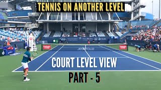 Court Level View Best Points ● Tennis On Another Level Part 5