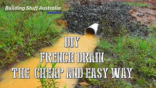 DIY French Drain The Cheap And Easy Way