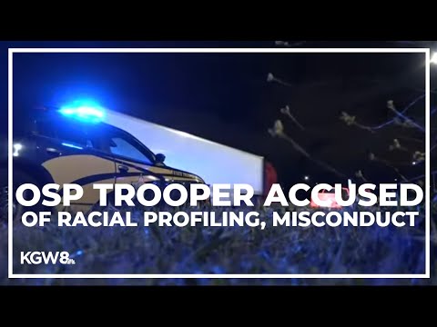 Oregon State Police trooper facing claims of racial profiling, misconduct