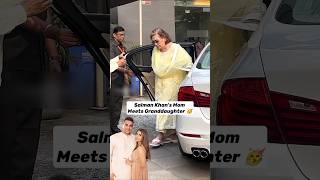 Salman Khan’s Mom Meets Her Granddaughter for the First Time | Khan Family Joy 🥳 #shorts