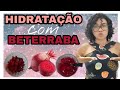 Como fazer hidratação com beterraba para cabelos cacheados  - ideal para todos os tipos de cabelo