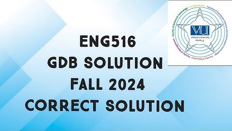 ENG516 GDB Solution Fall 2024 | eng516 gdb solution fall 2024 | eng516 gdb solved fall 2024