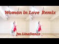 Woman in Love Remix - LineDance* 우먼 인 러브 라인댄스* Improver:Level
