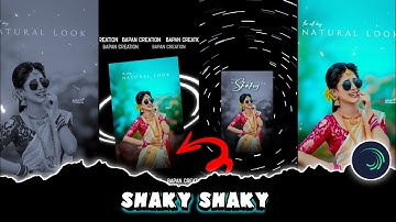 SHAKY HARD XML || INSTAGRAM TRENDING SONG VIDEO EDITING || BY BAPAN CREATION 💖👑