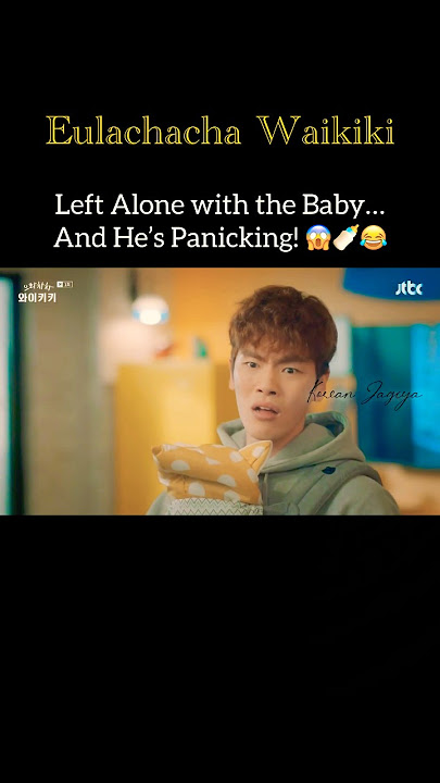Left Alone with the Baby… And He’s Panicking! 😱🍼😂 #eulachachawaikiki #shorts #short #kdrama #drama
