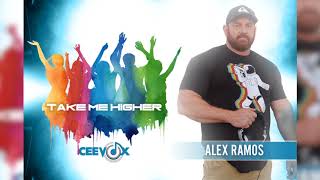 Take Me Higher (Alex Ramos Remix)