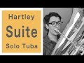 【イーストマンヨーク】S.ハートレー / 無伴奏チューバのための組曲 / Walter S. Hartley / Suite for Unaccompanied Tuba