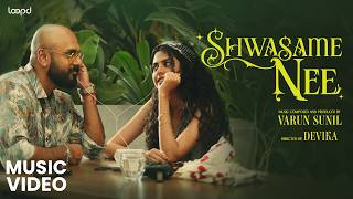 Varun Sunil - Shwasame Nee (Music Video) ] | Shehnaz | Devika Suresh | Loopd