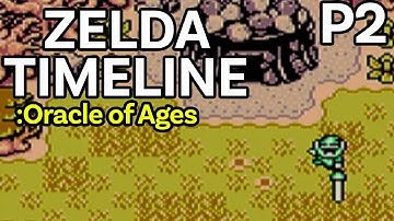 Zelda Timeline: Oracle of Ages Part 2
