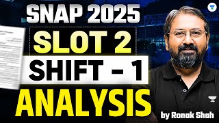 SNAP 2025 Slot 2 (Shift 1)  Analysis 🔥 Question Pattern + Expected Score | Ronak Shah