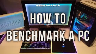 How To Benchmark A PC | NAC for IT | Episode 5