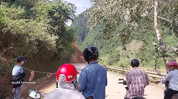 Sạt lở tại km số 94 quốc lộ 34 Hà Giang đi hồ Ba Bể, cầu Bản Ne & Bản Pó, cơm trưa Đà Vị dã chiến