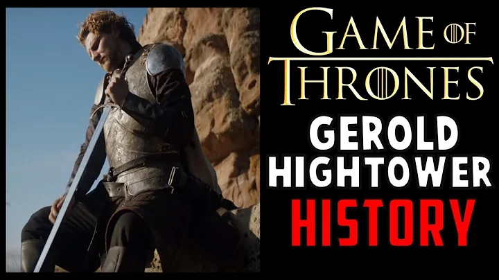 Gerold Hightower: Complete History (Game of Throne...