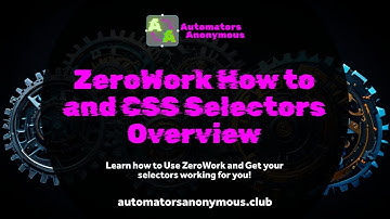 ZeroWork How to: Master CSS Selectors Overview!