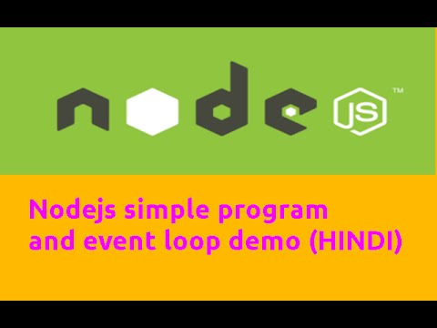 Nodejs simple program and event loop demo (HINDI) - YouTube