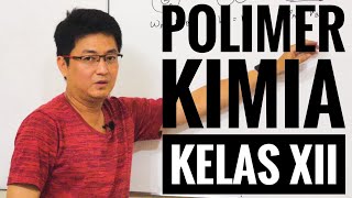Kimia kelas XII - Polimer