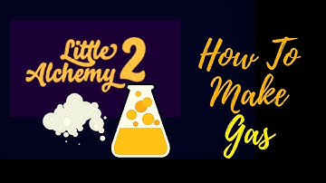Little Alchemy 2-How To Make Gas Cheats & Hints