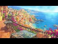LoFi World Tour:  Italian Style Lofi Music 🌊 Sunny Sicily Coast Cafe [Peaceful &amp; Chill]