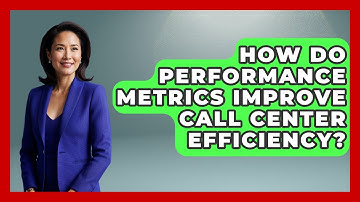 How Do Performance Metrics Improve Call Center Efficiency? | Call Center Pro Strategies News
