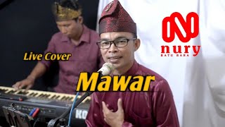 Video thumbnail of "Mawar Qasidah || live cover Ilhamsyah Putra feat Nury Batu Bara"