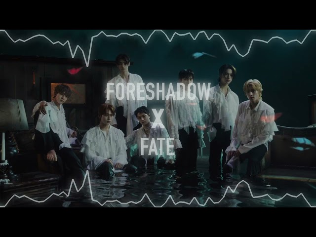 Foreshadow x Fate || ENHYPEN mashup class=