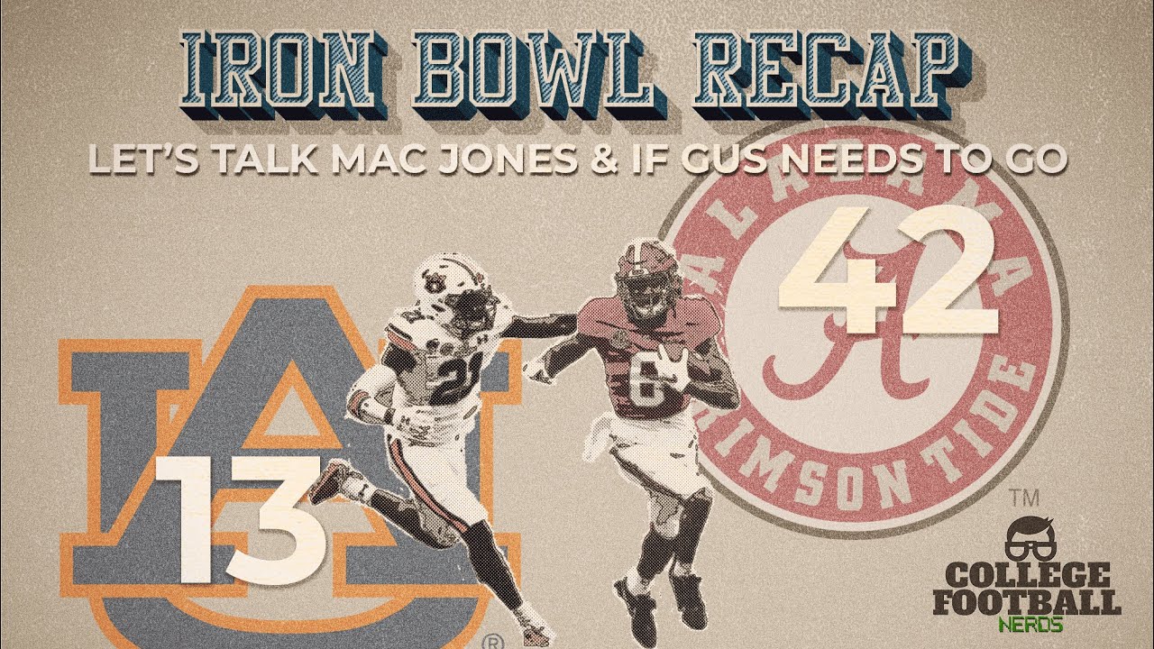 Iron Bowl Recap - Alabama vs Auburn - College Football Review - YouTube
