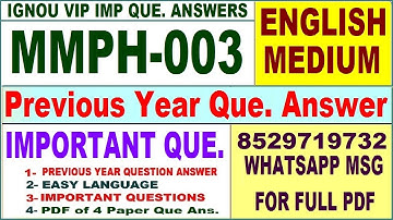 MMPH 003 Previous Year Question Paper in English | mmph 003 important questions with answer