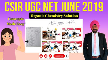 CSIR-UGC NET June 2019: The Ultimate Organic Chemistry Solutions Guide!