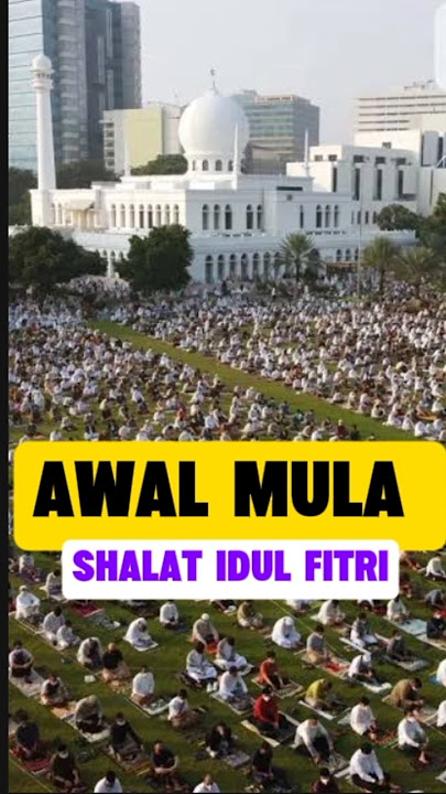 sejarah adanya solat idul fitri | #shortvideo #islamicvideo #history #ramadan #idulfitri