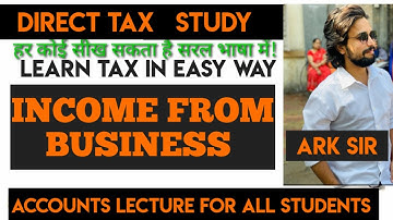 2024 INCOME FROM Business & PROFESSION COMPUTATION OF TOTAL INCOME DIRECT TAX Tybcom sem5 Mcom Bbi
