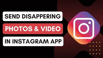 How To Send Disappearing Photos & Videos On Instagram - Easy Guide
