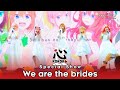 Special show  we are the brides  kokoro cos 2