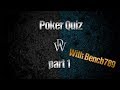 Poker Quiz with Bencb! | Poker study #2