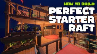 How to Build the Perfect Starter Raft | Raft