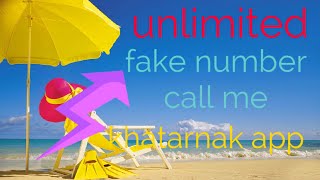 unlimited call me khatarnak apps fake number se unlimited call me screenshot 4