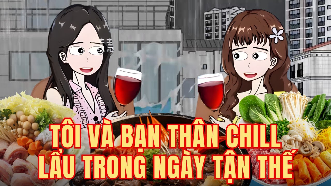 Mưa Bão Ngày Tận Thế, Tôi Và Bạn Thân Chill Lẩu Nhìn Gia Đình Đấu Đá Lẫn Nhau - Ái Sa Review