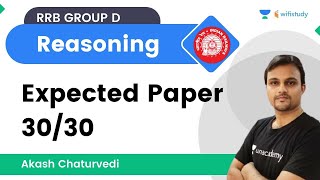 Expected Paper 30/30 | Reasoning | RRB Group D Exam | wifistudy | Akash Chaturvedi