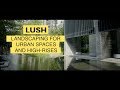 [Full Length] Landscaping for Urban Spaces and High-Rises (LUSH)