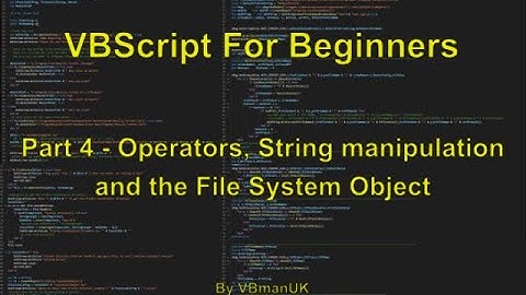 VBScript For Beginners - Part 4