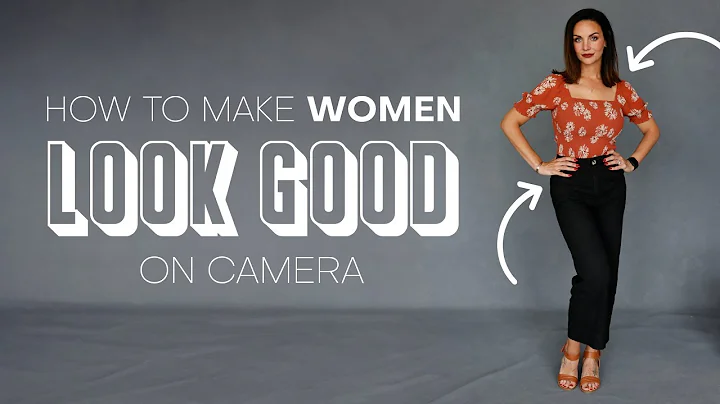 How To Pose Women To Look Their Best On Camera