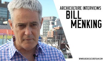 Bill Menking Archiculture Extras Interview