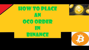 How to set OCO orders in Binance spot trading??