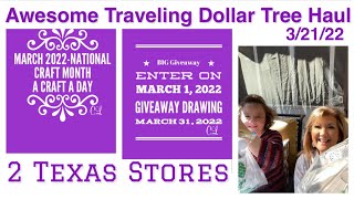 Awesome Traveling Dollar Tree Haul | 2 Texas Stores | National Craft Month 2022