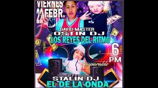 Dj Stalin de la Onda Animacion  Chamakito Erick