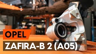 How to change front brake caliper on OPEL ZAFIRA-B 2 (A05) [TUTORIAL AUTODOC]