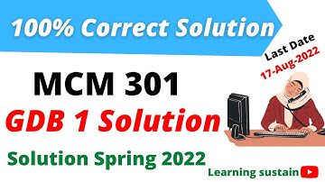 MCM301 GDB 1 Solution Spring 2022 l MCM301 GDB 1 2022 l MCM301 GDB 1 Solution 2022 l MCM301 GDB 1